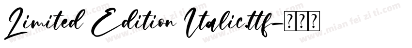 Limited Edition Italic.ttf字体转换